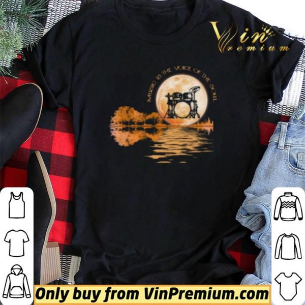 Moon Drums Music Is The Voice Of The Soul shirt sweater