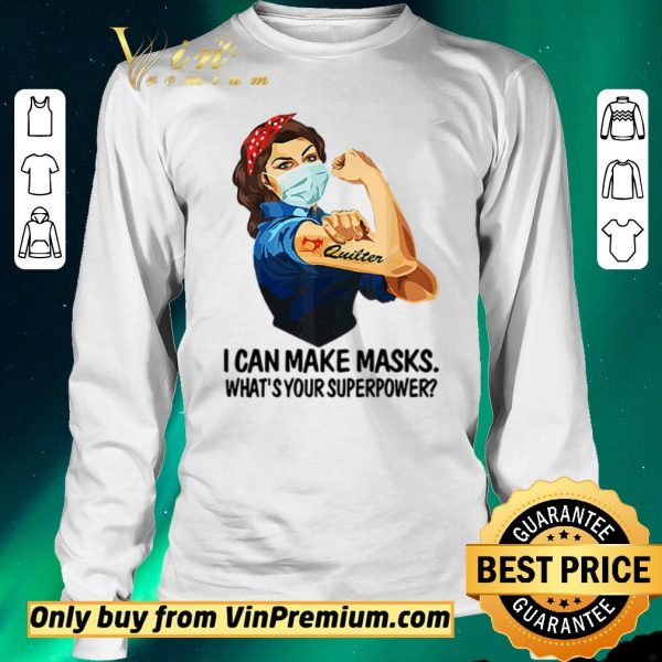Funny Strong woman tattoos Quilter I can make masks what’s your superpower shirt sweater