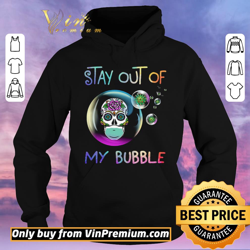 6a664517 awesome roses skull stay out of my bubble shirt sweater 4 - Awesome Roses skull stay out of my bubble shirt sweater