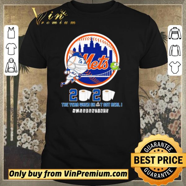 Awesome New York Mets 2020 the year when shit got real #quarantined shirt sweater