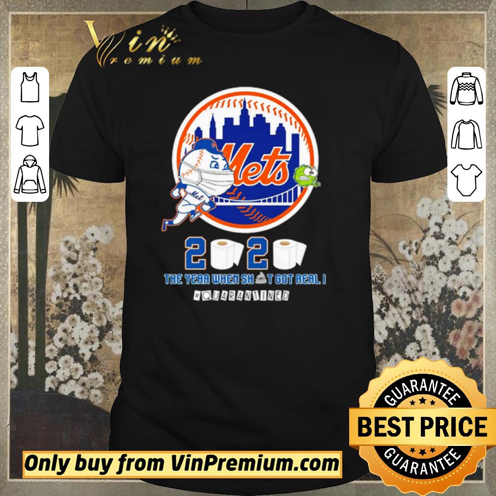 Awesome New York Mets 2020 the year when shit got real #quarantined shirt sweater