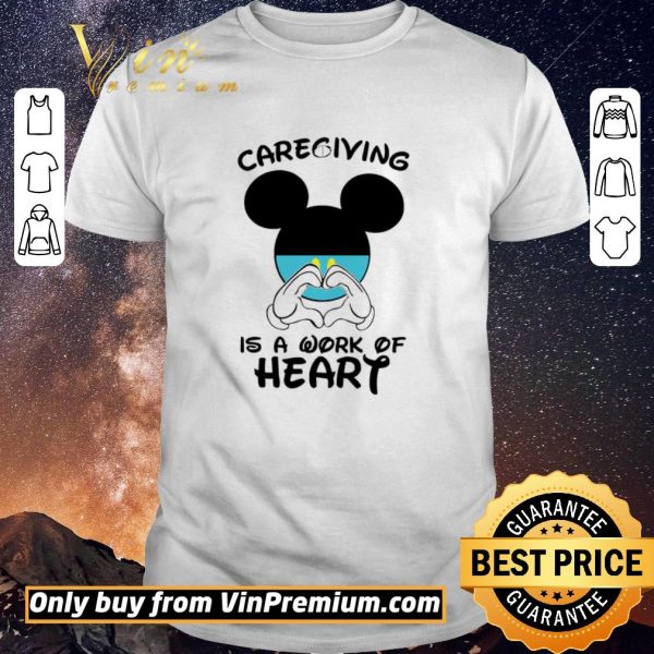 Original Mickeymouse Caregiving Is A Work Of Heart shirt sweater