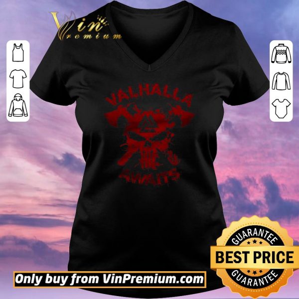 Official Skull Valhalla Awaits shirt sweater