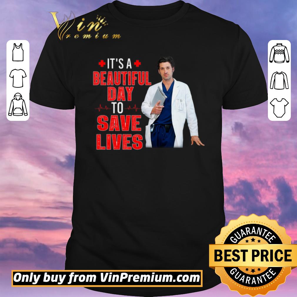 Funny Doctor It's A Beautiful Day To Save Lives shirt sweater