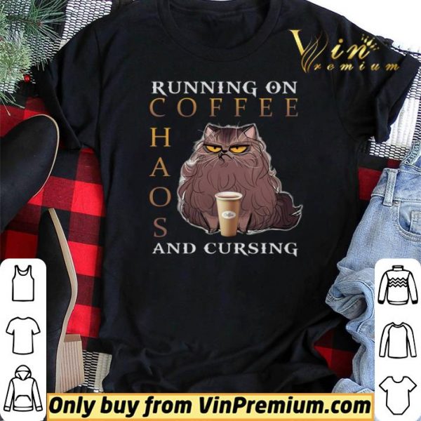 Cat Running On Coffee Chaos And Cursing shirt sweater