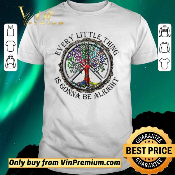 Pretty Every little things is gonna be alright shirt sweater