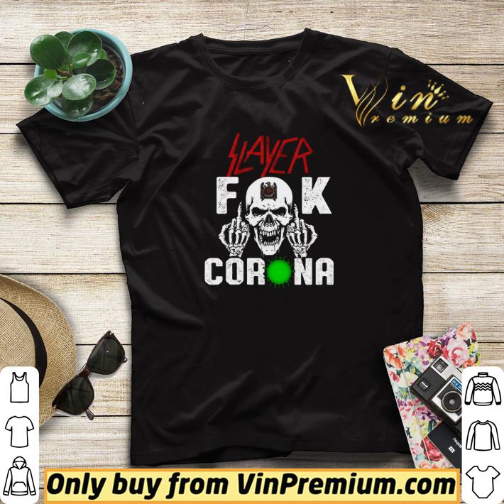 Slayer Fuck Corona shirt sweater 78b8c7cc slayer fuck corona shirt sweater 4 - Slayer Fuck Corona shirt sweater