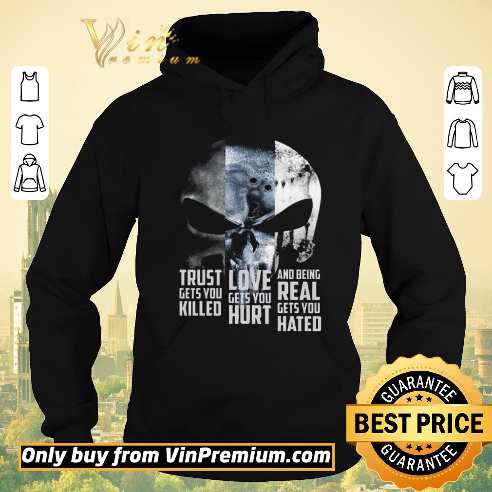 Original Skull Trust Gets You Killed Love Gets You Hurt And Being Real Gets You Hated shirt sweater 790b1991 original skull trust gets you killed love gets you hurt and being real gets you hated shirt sweater 4 - Original Skull Trust Gets You Killed Love Gets You Hurt And Being Real Gets You Hated shirt sweater