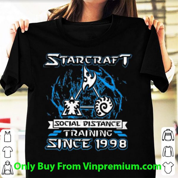 Top Starcraft Social Distance Training Since 1998 shirt