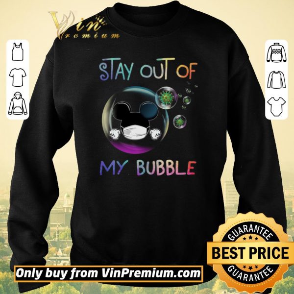 Original Mickey Mouse Mask Stay Out Of My Bubble Coronavirus shirt sweater