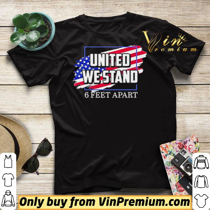 United We Stand 6 Feet Apart shirt sweater 834c8d6c united we stand 6 feet apart shirt sweater 4 - United We Stand 6 Feet Apart shirt sweater