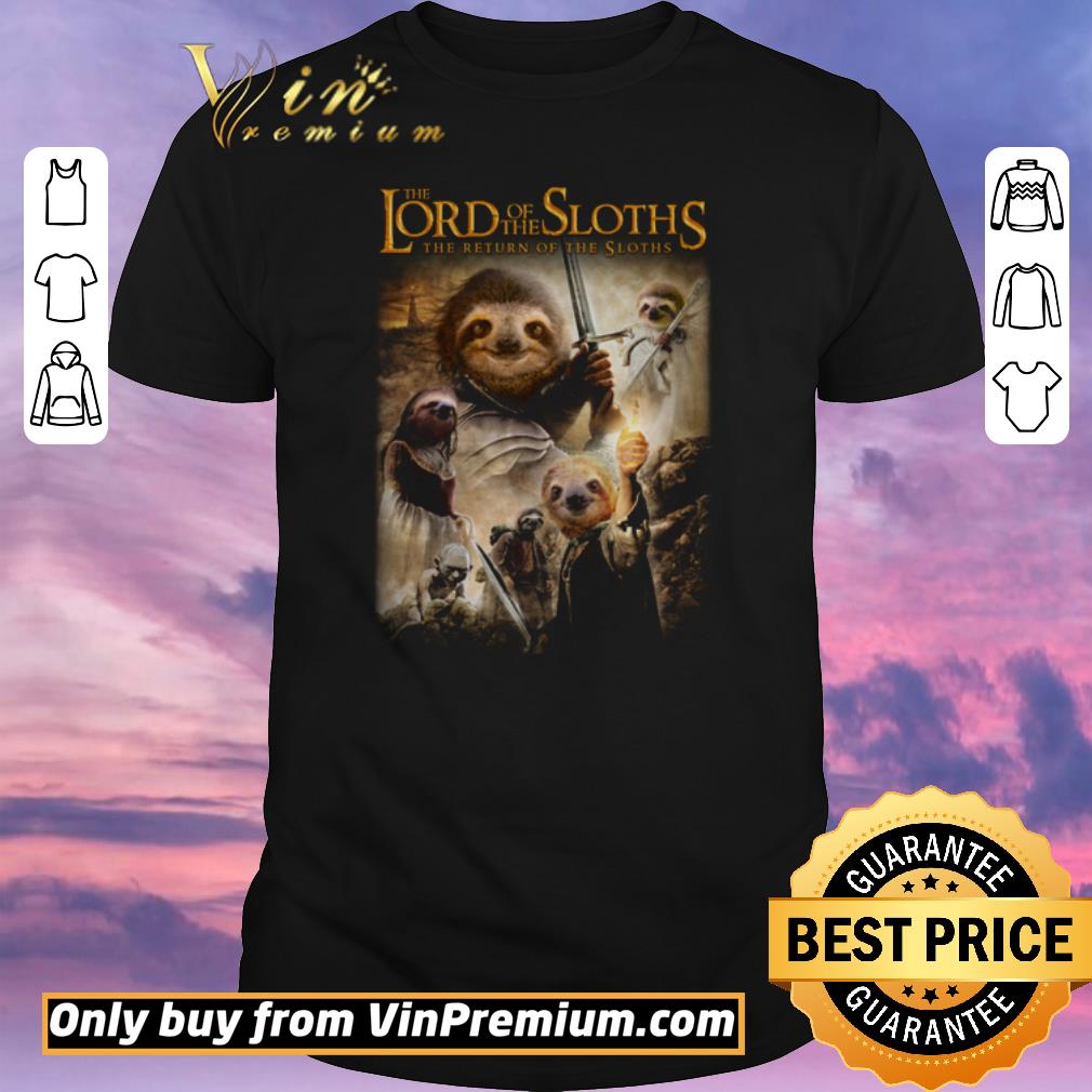 Funny The Lord Of The Sloths The Return Of The Sloths shirt sweater