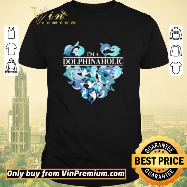 Top I'm A Dolphin Aholic Heart shirt sweater