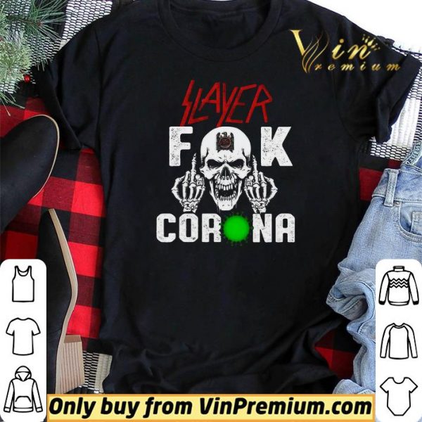 Slayer Fuck Corona shirt sweater