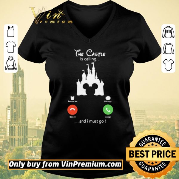 Hot The Castle Disney is calling and I must go shirt sweater