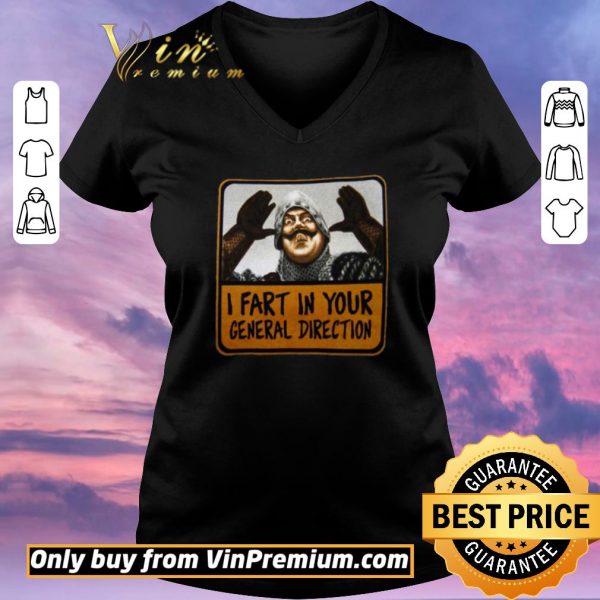 Premium Monty Python I Fart In Your General Direction shirt sweater