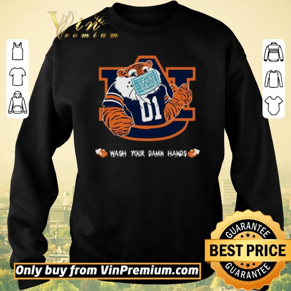 Pretty Auburn Tigers wash your damn hands shirt sweater