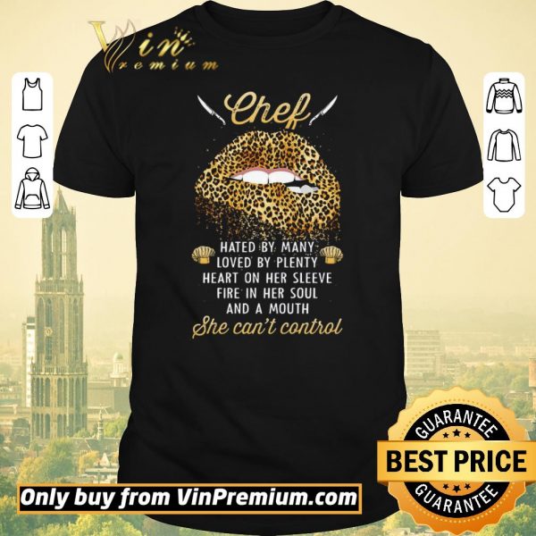 Premium Lips Leopard Chef Hated By Many Loved By Plenty Heart On Her Sleeve shirt sweater