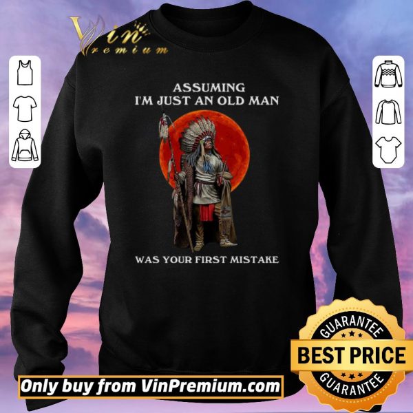 Funny Mythology Assuming I'm Just An Old Man Was Your First Mistake shirt sweater