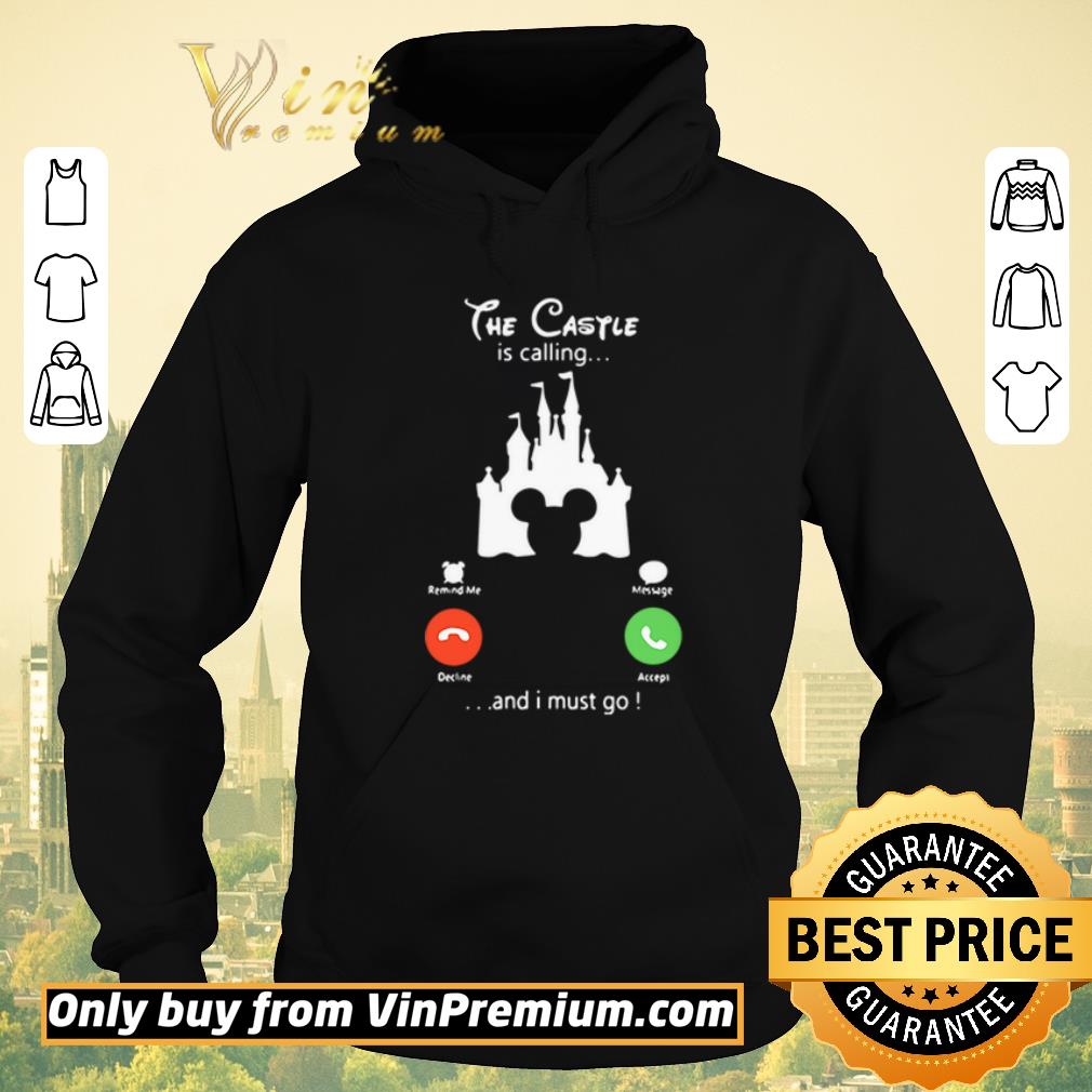 9f4986d1 hot the castle disney is calling and i must go shirt sweater 4 - Hot The Castle Disney is calling and I must go shirt sweater