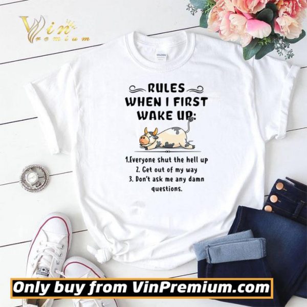 Cow Rules When I First Wake Up shirt sweater