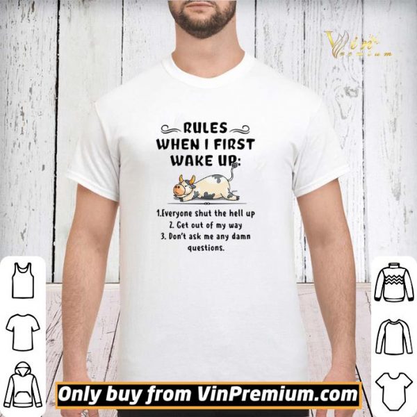 Cow Rules When I First Wake Up shirt sweater