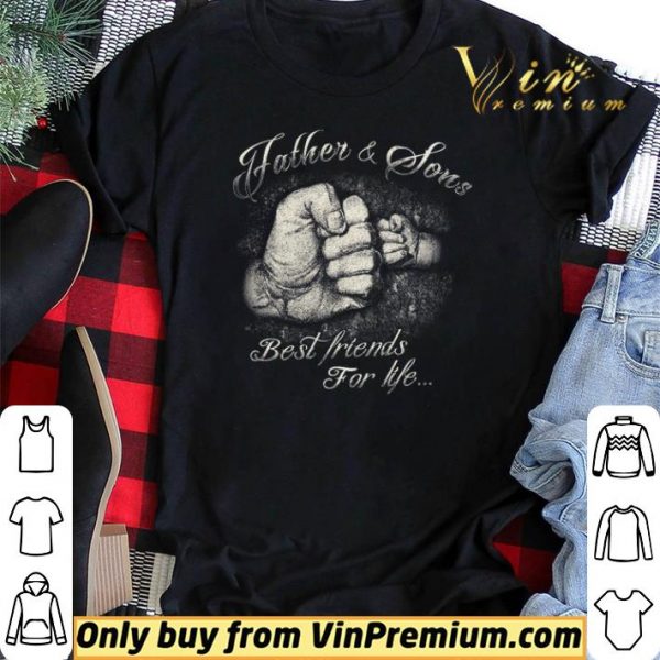 Father & Sons Best Friends For Life shirt sweater