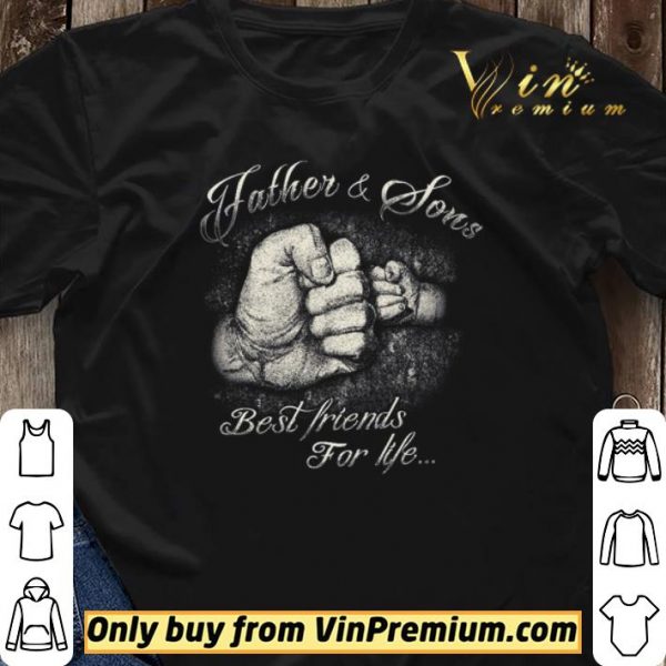 Father & Sons Best Friends For Life shirt sweater