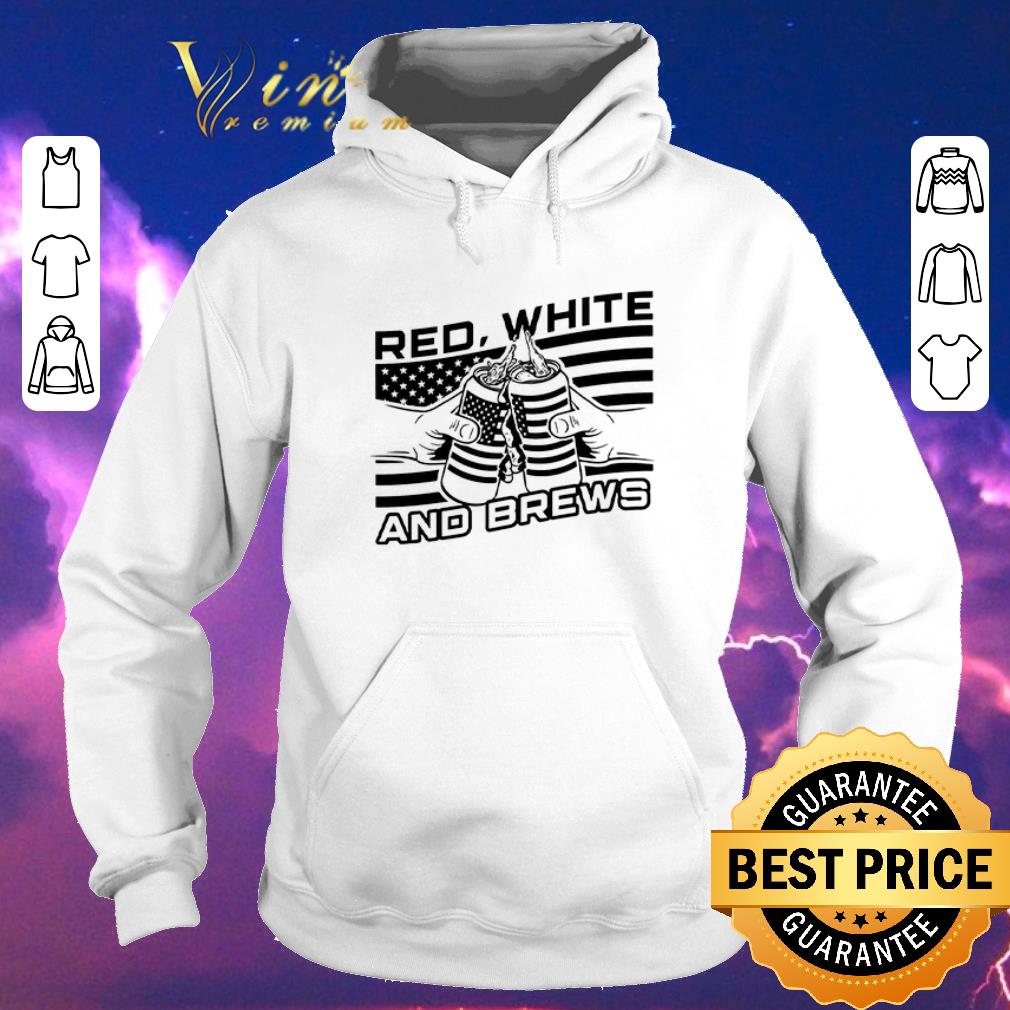 Funny American Flag Beer Red White And Brew shirt sweater Funny American Flag Beer Red White And Brew shirt sweater 4 - Funny American Flag Beer Red White And Brew shirt sweater