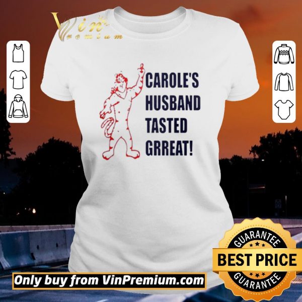 Funny Caroles husband tasted great shirt sweater