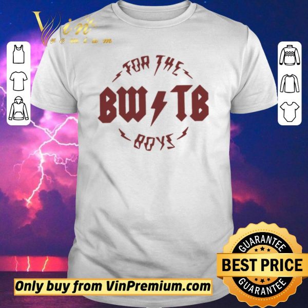 Funny For The Boy BWTB Lightning 2020 shirt sweater