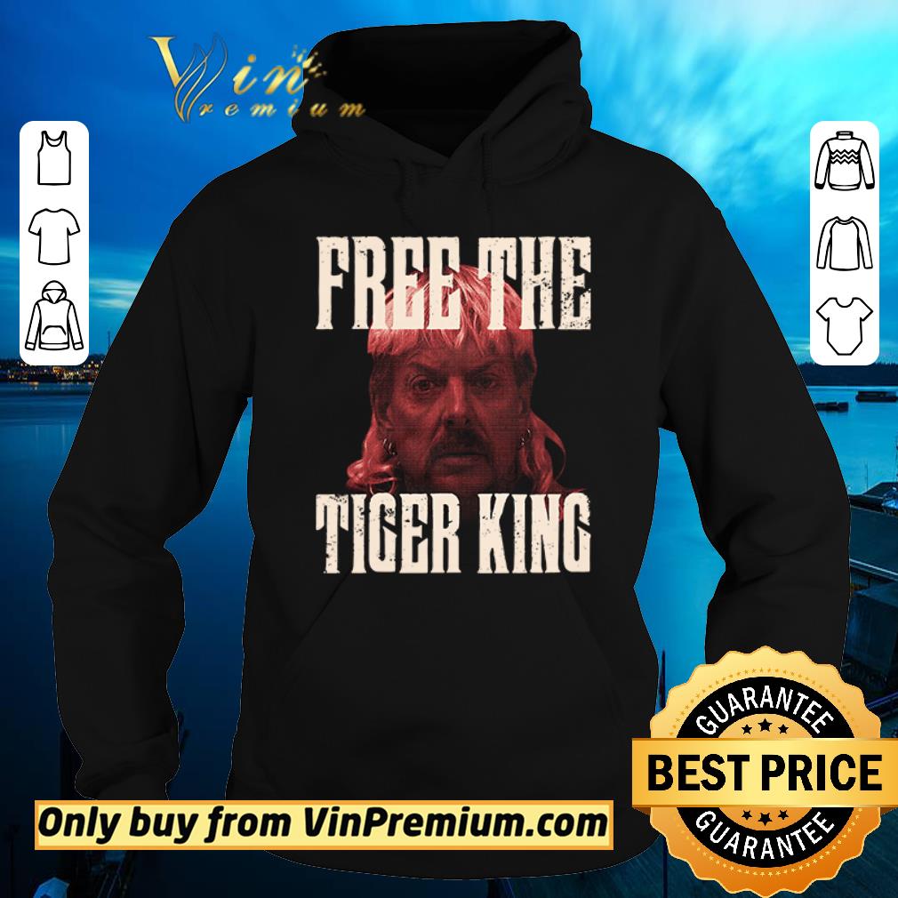 Funny Free The Tiger King Joe Exotic shirt sweater Funny Free The Tiger King Joe Exotic shirt sweater 4 - Funny Free The Tiger King Joe Exotic shirt sweater