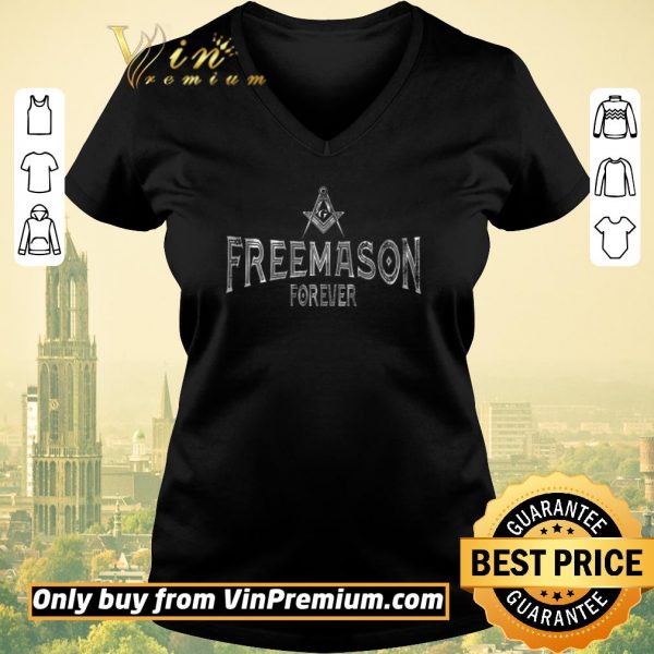 Funny Freemason Forever Logo shirt sweater