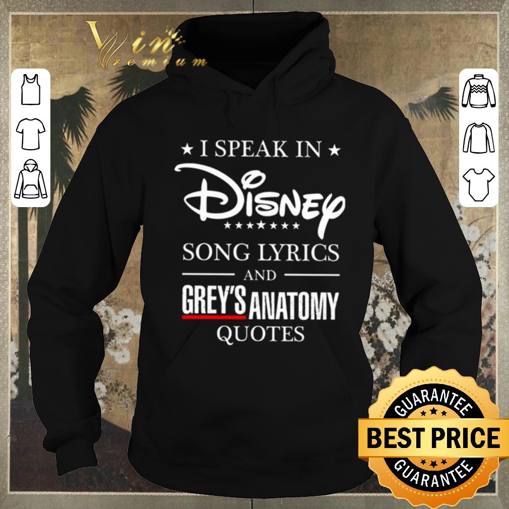 Funny I speak in Disney song Lyrics and Grey s Anatomy Quotes shirt sweater 4 - Funny I speak in Disney song Lyrics and Grey’s Anatomy Quotes shirt sweater