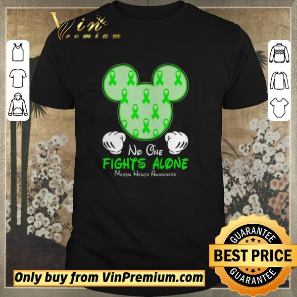 Funny Mickey Mouse No One Fights Alone Mental Health Awareness shirt sweater
