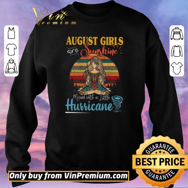Funny Yoga August Girls Are Sunshine Mixed With A Little Hurricane Vintage shirt sweater