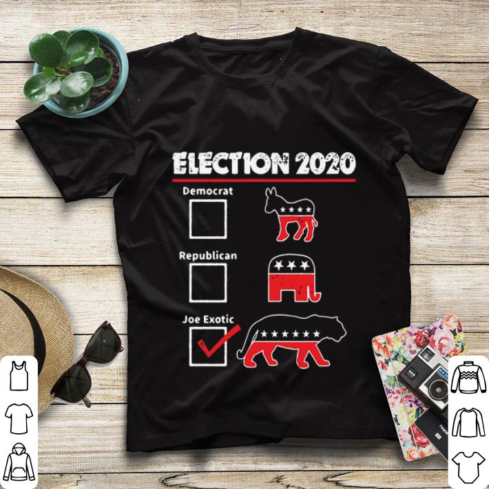 Great Election 2020 Democrat Republican Joe Exotic Tiger shirt 4 - Great Election 2020 Democrat Republican Joe Exotic Tiger shirt