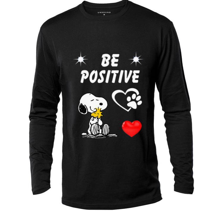 Great Snoopy And Woodstock Be Positive Love shirt 4 - Great Snoopy And Woodstock Be Positive Love shirt