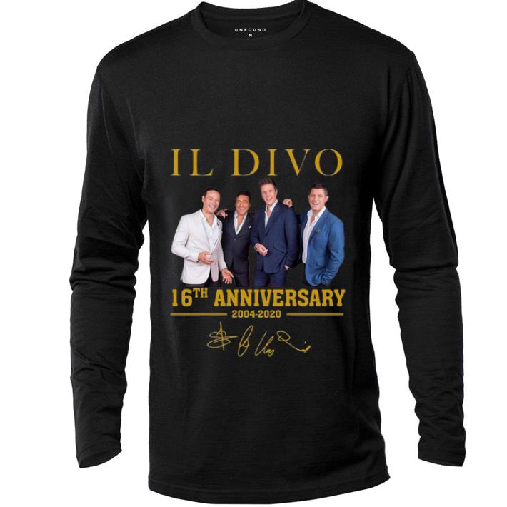Hot Il Divo 16th Anniversary 2004 2020 Signature shirt 4 - Hot Il Divo 16th Anniversary 2004 2020 Signature shirt