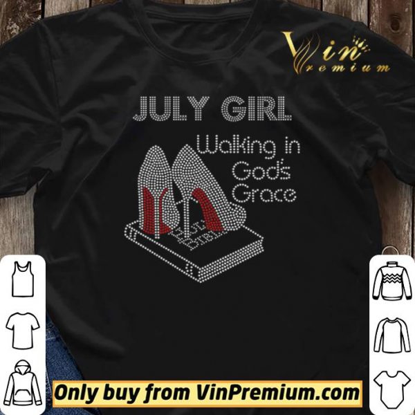 July Girl Walking In God's Grace Book shirt sweater