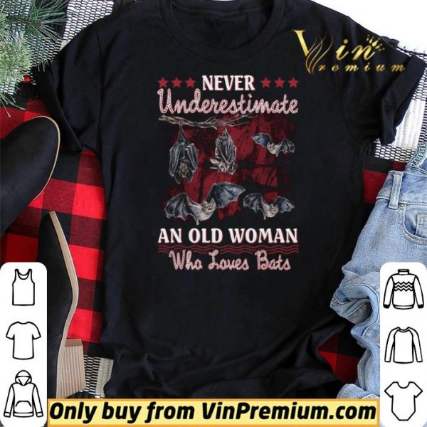 Never Underestimate An Old Woman Who Loves Bats shirt sweater