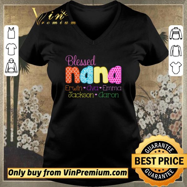 Nice Blessed Nana Erwin Ava Emma Jackson Aaron shirt sweater