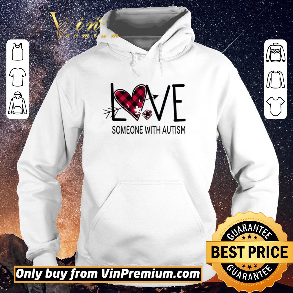 Nice Love Someone With Autism shirt sweater 4 - Nice Love Someone With Autism shirt sweater