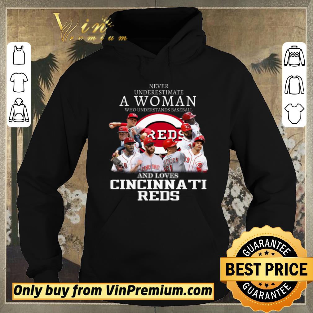 Nice Never Underestimate A Woman Who Understands Baseball And Loves Cincinnati Reds shirt sweater 4 - Nice Never Underestimate A Woman Who Understands Baseball And Loves Cincinnati Reds shirt sweater