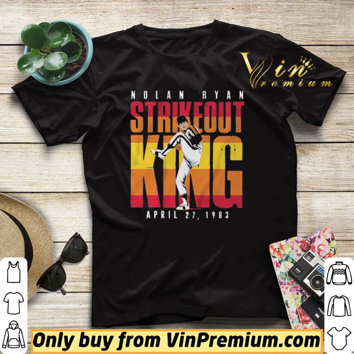 Nolan Ryan Strikeout King Houston shirt sweater 4 - Nolan Ryan Strikeout King Houston shirt sweater