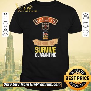 Official Balleys helping me survive quarantine shirt sweater