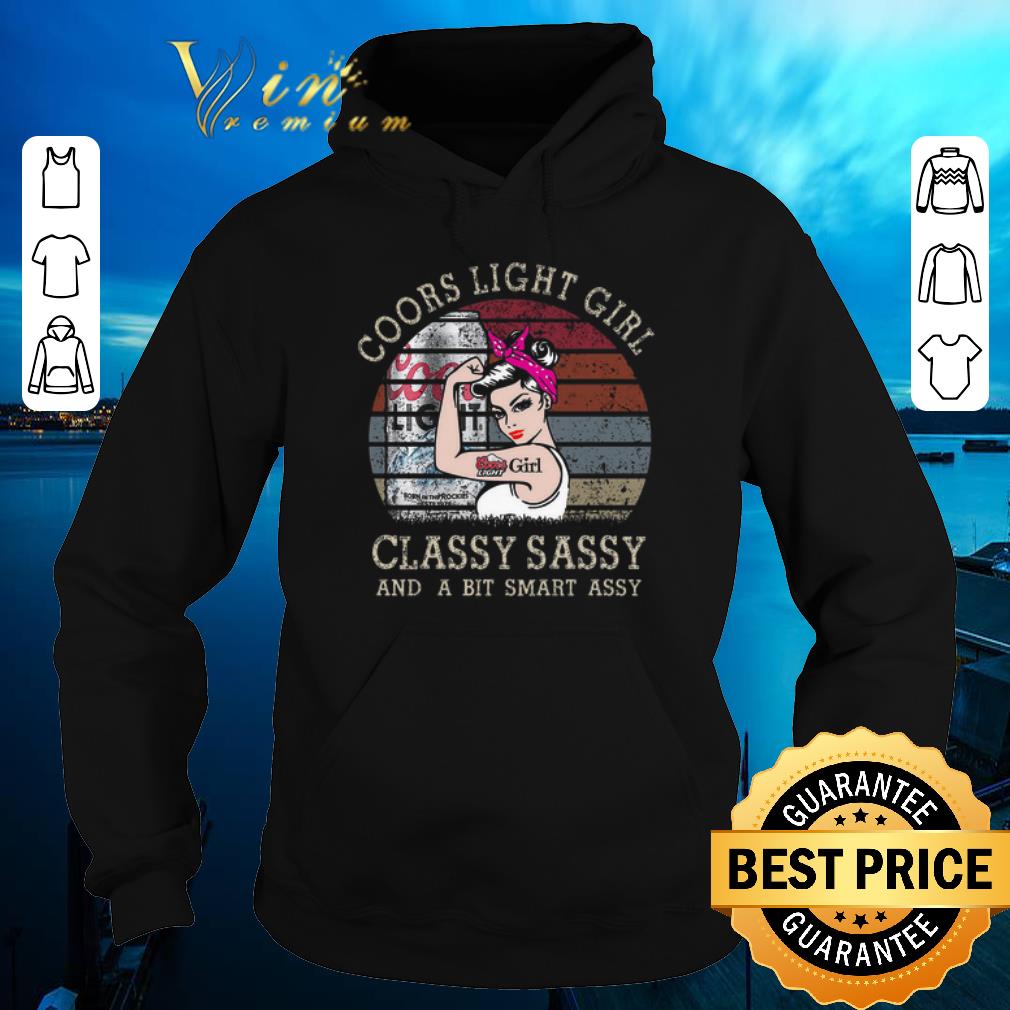 Official Coors Light Girl Classy Sassy And A Bit Smart Assy Vintage shirt sweater Official Coors Light Girl Classy Sassy And A Bit Smart Assy Vintage shirt sweater 4 - Official Coors Light Girl Classy Sassy And A Bit Smart Assy Vintage shirt sweater