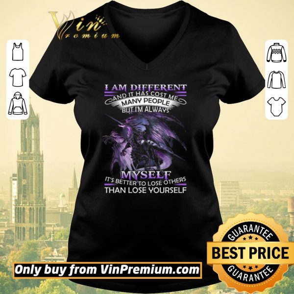 Official Dragon I Am Different And It Has Cost Me Many People But I'm Always Myself shirt sweater