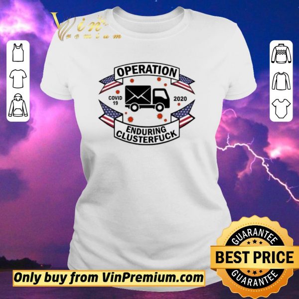 Official Postal Worker Operation Covid 19 2020 enduring clusterfuck shirt sweater