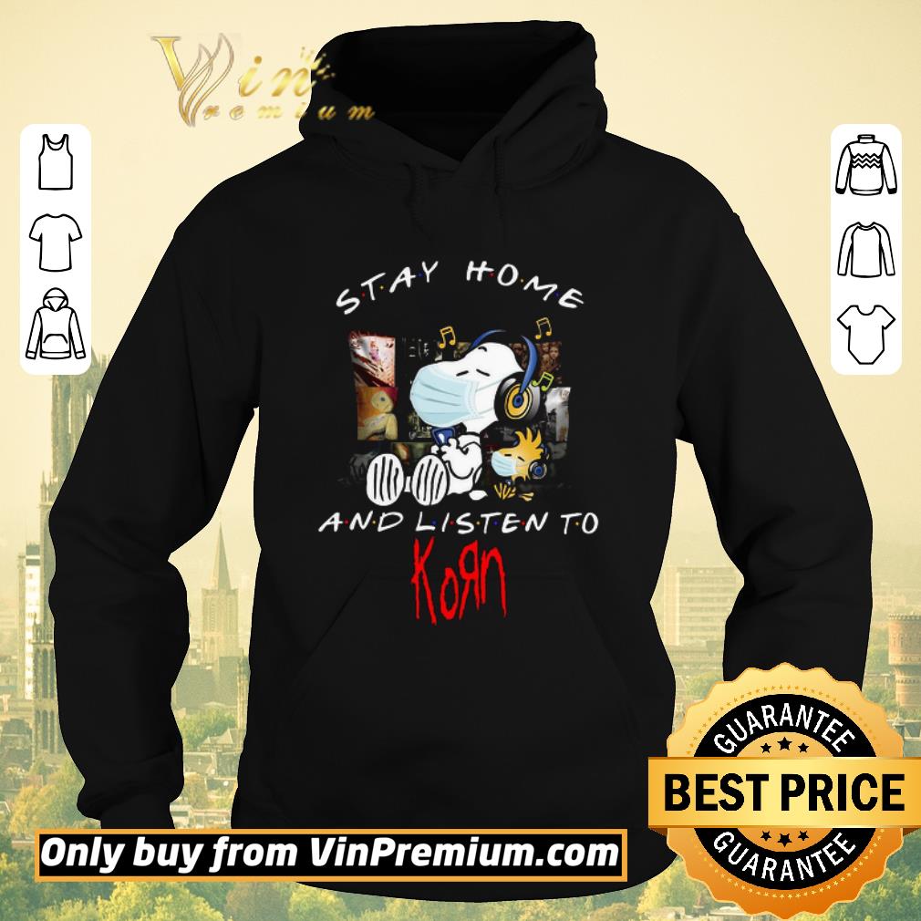 Official Snoopy Mask Stay Home And Listen To Korn shirt sweater Official Snoopy Mask Stay Home And Listen To Korn shirt sweater 4 - Official Snoopy Mask Stay Home And Listen To Korn shirt sweater